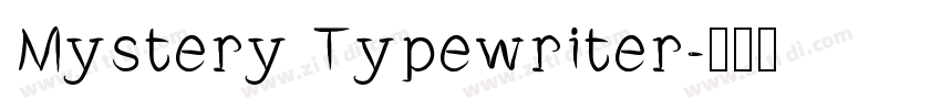 Mystery Typewriter字体转换